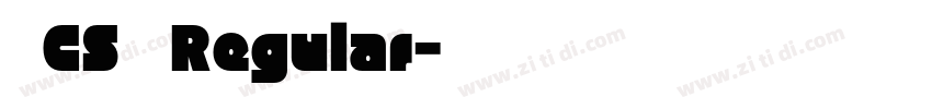 文鼎CS大黑 Regular字体转换
